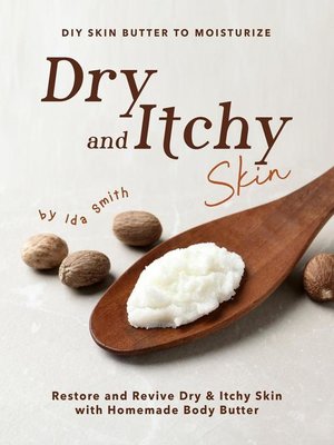 cover image of DIY Skin Butter to Moisturize Dry and Itchy Skin